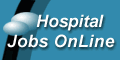 HOSPITAL JOBS ONLINE.com has thousands of Hospital & Healthcare JOBS for Nurses, Radiology, Laboratory, Physical Therapy, Pharmacy, Administration!
